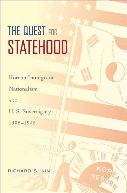 Richard S. Kim - Quest for Statehood, E-bok