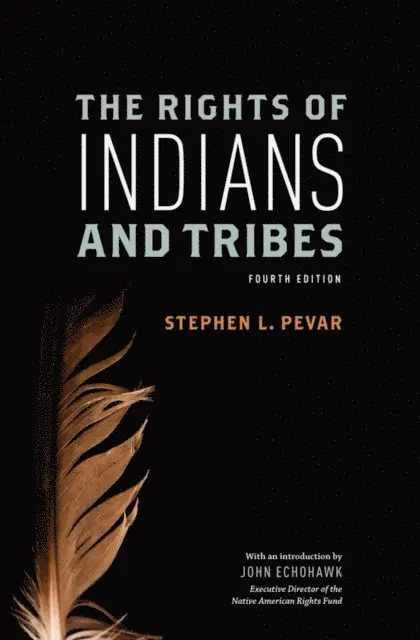 Stephen L. Pevar - Rights of Indians and Tribes, E-bok. Tillgänglighet: Lägg i varukorg