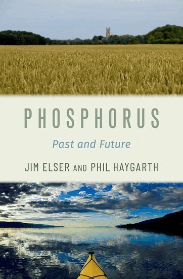 Jim Elser, Phil Haygarth - Phosphorus, Inbunden. Tillgänglighet: Lägg i varukorg