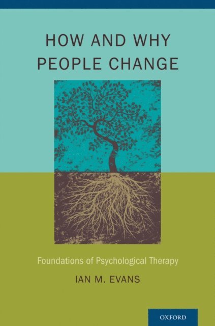 Ian M. Evans - How and Why People Change, E-bok