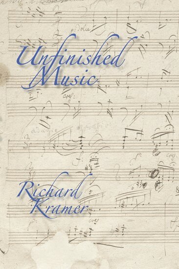 Richard Kramer - Unfinished Music, Häftad