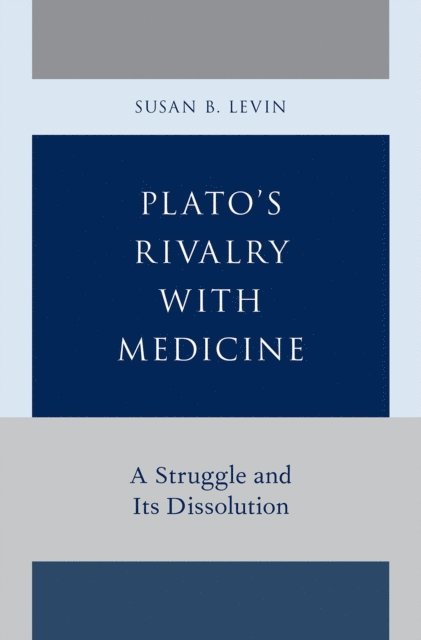 Plato's Rivalry with Medicine