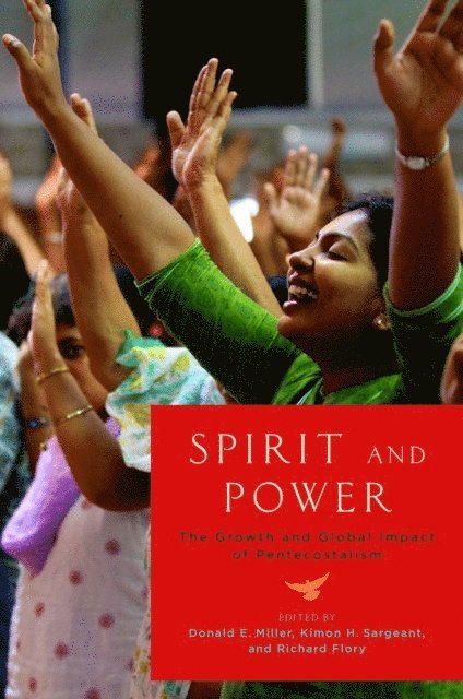 Richard Flory, Kimon H. Sargeant, Donald E. Miller - Spirit and Power, E-bok