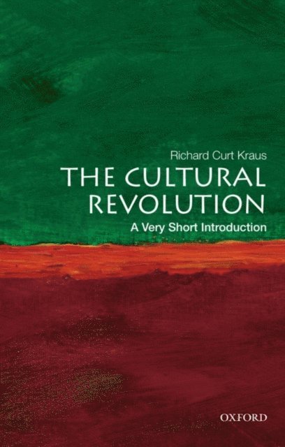 Richard Curt Kraus - Cultural Revolution, E-bok