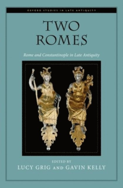 Gavin Kelly, Lucy Grig - Two Romes, E-bok