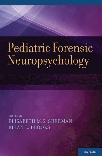 Pediatric Forensic Neuropsychology