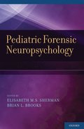 Pediatric Forensic Neuropsychology