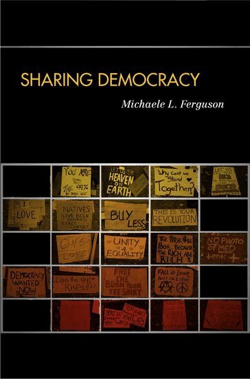 Michaele L. Ferguson - Sharing Democracy, Inbunden