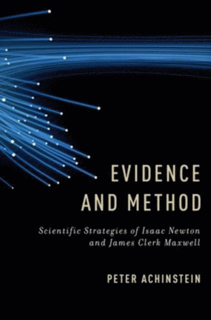 Peter Achinstein - Evidence and Method, E-bok