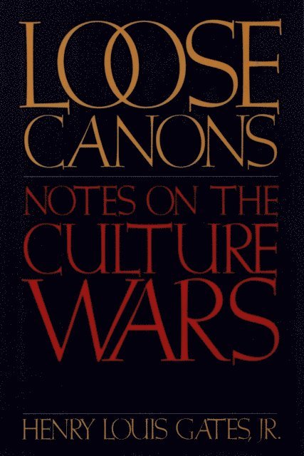 Henry Louis Gates Jr. - Loose Canons, E-bok