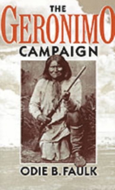 Odie B. Faulk - Geronimo Campaign, E-bok. Tillgänglighet: Lägg i varukorg