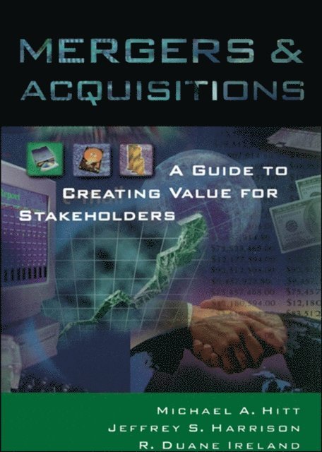 R. Duane Ireland, Jeffrey S. Harrison, Michael A. Hitt - Mergers & Acquisitions, E-bok