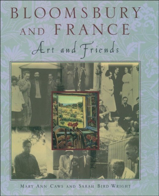 Sarah Bird Wright, Mary Ann Caws - Bloomsbury and France, E-bok