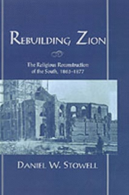 Daniel W. Stowell - Rebuilding Zion, E-bok