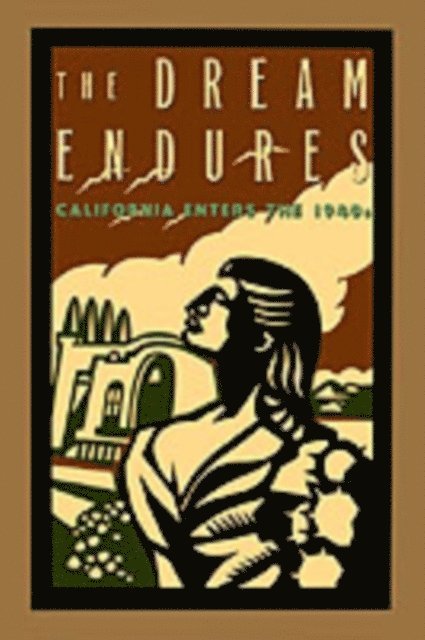 Kevin Starr - Dream Endures, E-bok
