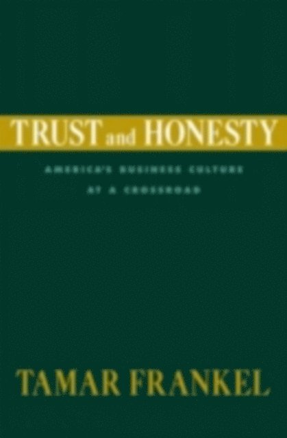 Tamar Frankel - Trust and Honesty, E-bok. Tillgänglighet: Lägg i varukorg