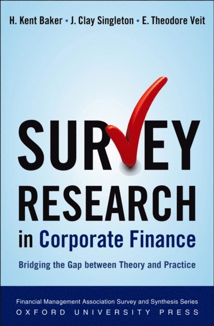 E. Theodore Veit, J. Clay Singleton, H. Kent Baker - Survey Research in Corporate Finance, E-bok