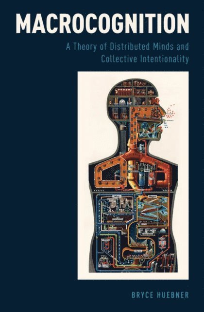 Bryce Huebner - Macrocognition, E-bok