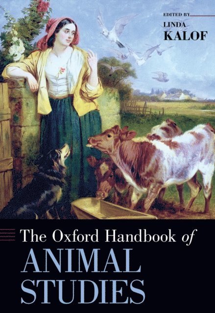 Linda Kalof - Oxford Handbook of Animal Studies, E-bok