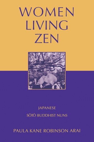 Paula Kane Robinson Arai - Women Living Zen, Häftad. Tillgänglighet: Lägg i varukorg
