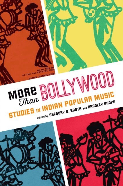 Bradley Shope, Gregory D. Booth - More Than Bollywood, E-bok