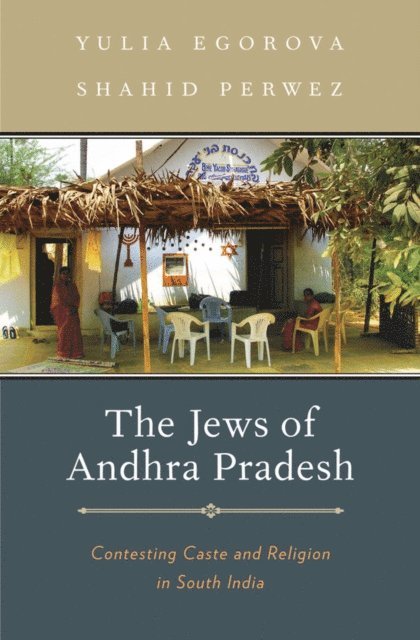 Shahid Perwez, Yulia Egorova - Jews of Andhra Pradesh, E-bok