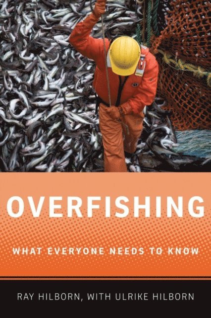 Ray Hilborn - Overfishing, E-bok