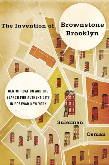 Suleiman Osman - The Invention of Brownstone Brooklyn, Häftad. Tillgänglighet: Lägg i varukorg