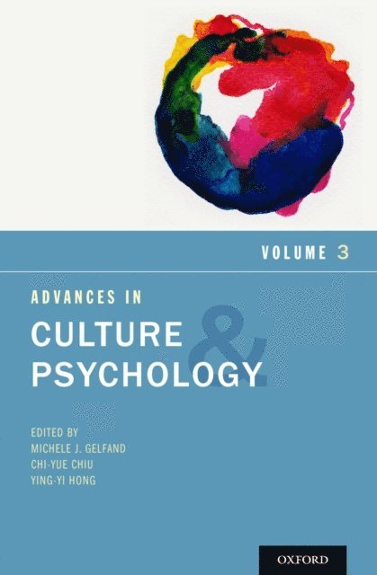 Ying-yi Hong, Chi-yue Chiu, Michele J. Gelfand - Advances in Culture and Psychology, E-bok