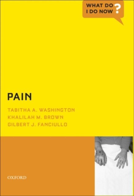 Gilbert J. Fanciullo, Khalilah M. Brown, Tabitha A. Washington - Pain, E-bok