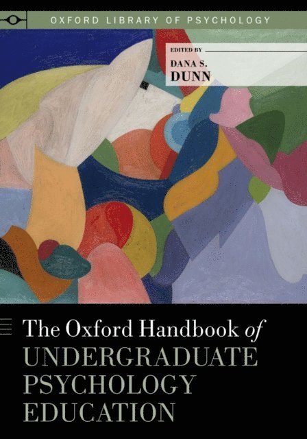 Dana S. Dunn - Oxford Handbook of Undergraduate Psychology Education, E-bok