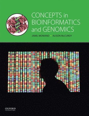 Jamil Momand, Alison McCurdy - Concepts in Bioinformatics and Genomics, Häftad