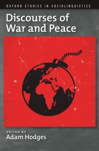 Adam Hodges - Discourses of War and Peace, E-bok. Tillgänglighet: Lägg i varukorg