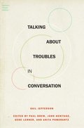 Talking About Troubles in Conversation