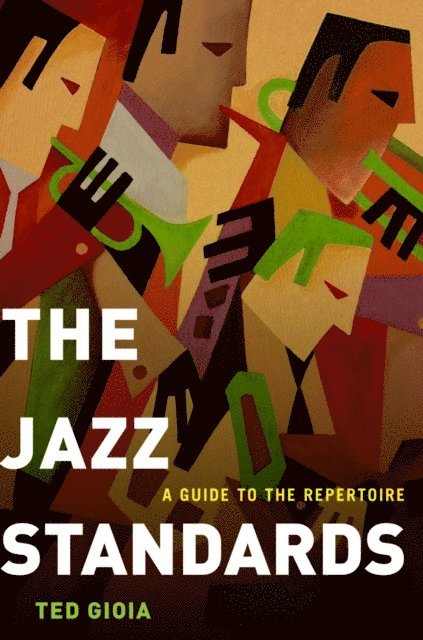 Ted Gioia - Jazz Standards, E-bok