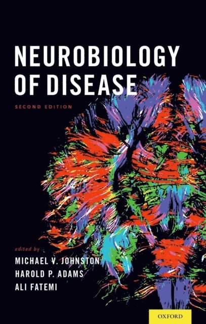 Ali Fatemi, Harold P Adams, Michael V Johnston - Neurobiology of Disease, E-bok