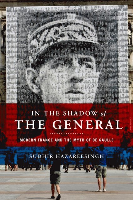 Sudhir Hazareesingh - In the Shadow of the General, E-bok