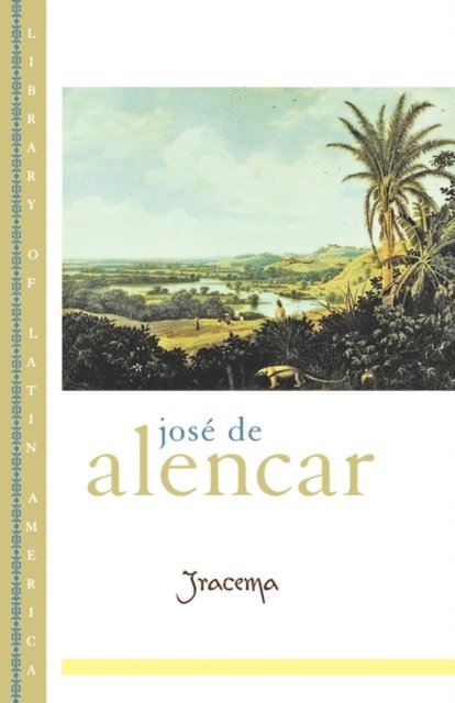 Clifford E. Landers, JosA(c) de Alencar, Alcides Villaca, Naomi Lindstrom - Iracema, E-bok