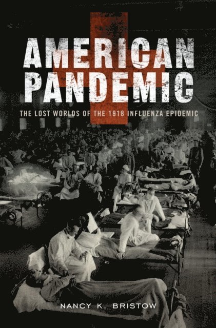 Nancy Bristow - American Pandemic, E-bok. Tillgänglighet: Lägg i varukorg