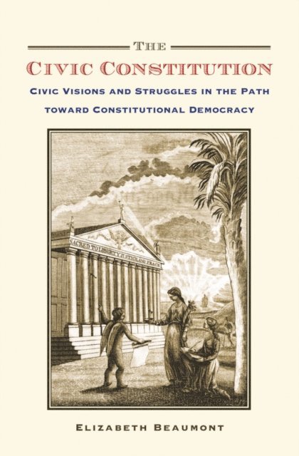 Elizabeth Beaumont - Civic Constitution, E-bok