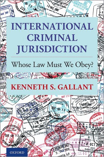 Kenneth S. Gallant - International Criminal Jurisdiction, Inbunden. Tillgänglighet: Lägg i varukorg