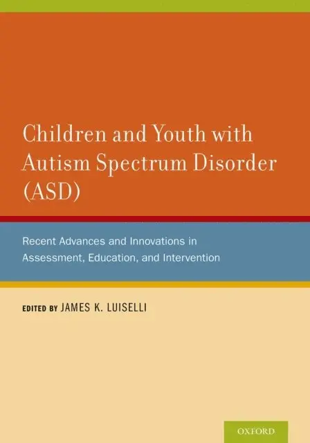 Children and Youth with Autism Spectrum Disorder (ASD)