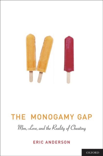Eric Anderson - Monogamy Gap, E-bok