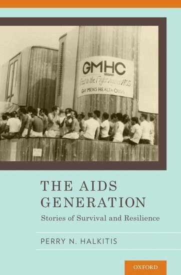Perry N. Halkitis - The AIDS Generation, Inbunden. Tillgänglighet: Lägg i varukorg