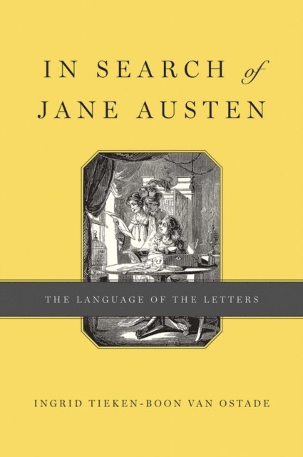 Ingrid Tieken-Boon van Ostade - In Search of Jane Austen, E-bok
