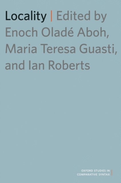 Ian Roberts, Maria Teresa Guasti, Enoch OladA(c) Aboh - Locality, E-bok