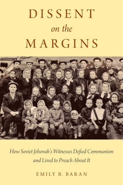 Emily B. Baran - Dissent on the Margins, E-bok