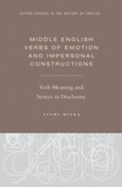 Ayumi Miura - Middle English Verbs of Emotion and Impersonal Constructions, E-bok