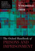 Oxford Handbook of Prisons and Imprisonment