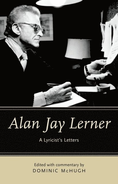 Dominic McHugh - Alan Jay Lerner, E-bok